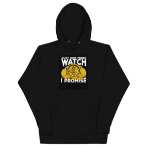 Hoodie just one more watch